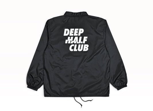 【10月2日金曜日12:00販売開始】DEEP HALF CLUB Coach Jacket  - Black